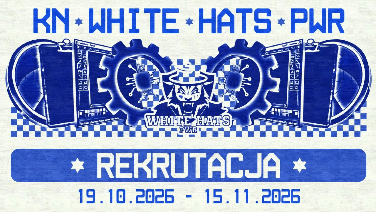 Rekrutacja do KN White Hats, 19.10.2026–30.11.2026