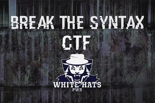 Break The Syntax CTF